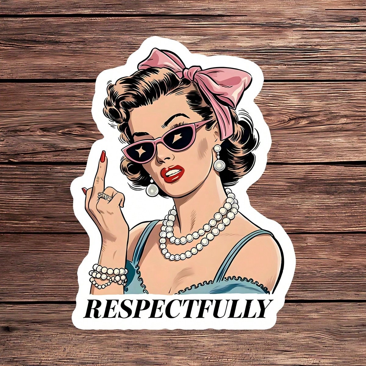 1PC Respectfully Sassy Girl Sticker, Funny Sarcastic Sayings Quote Vinyl Decal For Laptop Water Bottle Notebook, Waterproof Adult Humor Decal Sticker, Aesthetic Stationery Scrapbook Accessories Gift F