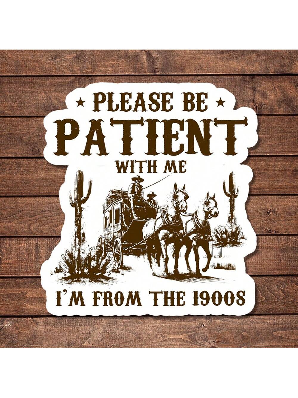 5pcs "Please Be Patient, I'm From The 1900s" Stickers| Interesting Pioneer Themed Stickers| Humorous Millennial Stickers| Waterproof Vinyl Material, Suitable For Laptops, Cars And Water Bottles| D