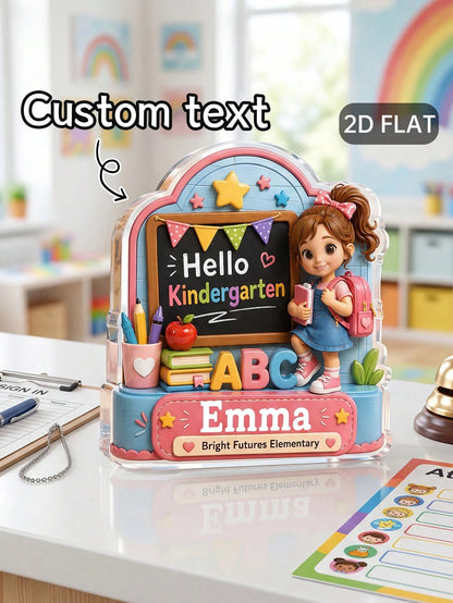 1pc Customized Children's Name Hello Kindergarten Sign, Cartoon Backpack Girl Acrylic Desktop Decor, Kindergarten First Day Milestone Commemorative Gift, Back To School Season
