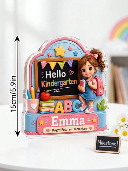 1pc Customized Children's Name Hello Kindergarten Sign, Cartoon Backpack Girl Acrylic Desktop Decor, Kindergarten First Day Milestone Commemorative Gift, Back To School Season