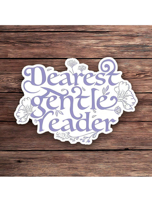 1PC Dearest Gentle Reader Sticker| Romantic Bookish Kindle Accessory| Regency Era Inspired Decal| Historic Romance Reader's Delight| Period Drama Fan's Must-Have| Spicy Book Club Conversation Sta
