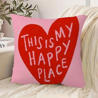 1pc "This Is My Happy Place" Hand-Painted Heart-Shaped Decorative Pillowcase, Soft And Comfortable, Machine Washable, Zipper Closure, Perfect For Sofa, Living Room, Bedroom Decor, Pillow Insert Not In