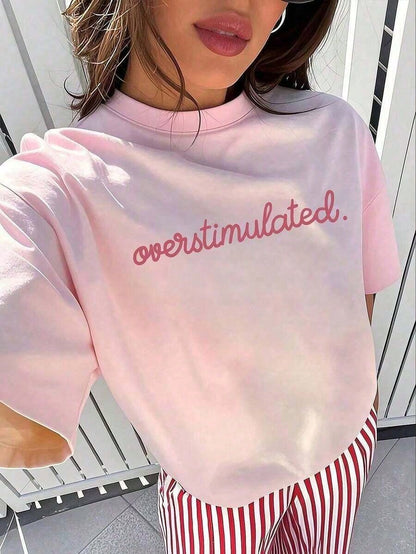 1pcsSummer Collection,Women's Casual Short Sleeve T-Shirt White "Overstimulated" Simple Text Print Casual Oversized Summer T-Shirt Summer Tops
