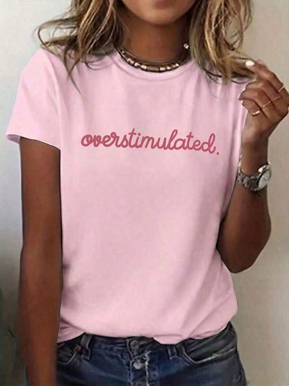 1pcsSummer Collection,Women's Casual Short Sleeve T-Shirt White "Overstimulated" Simple Text Print Casual Oversized Summer T-Shirt Summer Tops