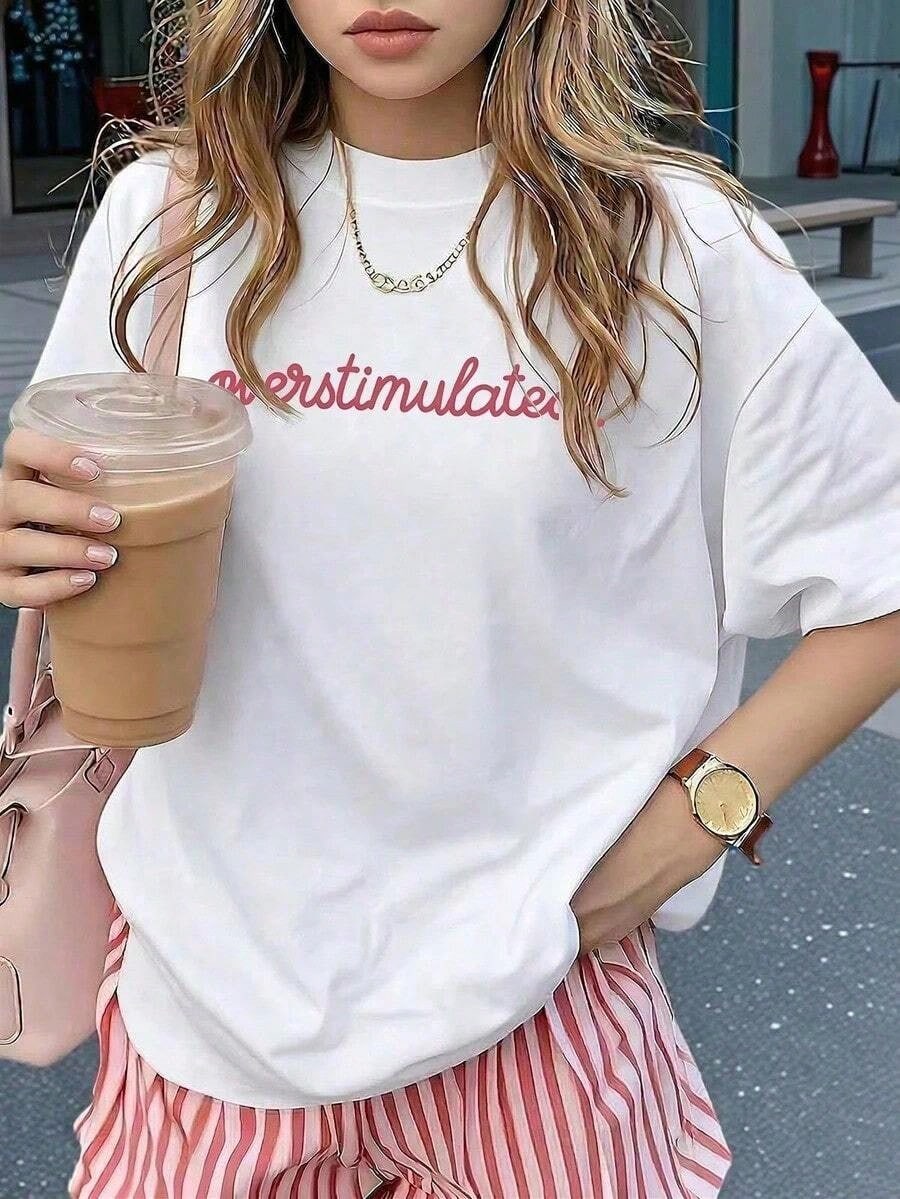 1pcsSummer Collection,Women's Casual Short Sleeve T-Shirt White "Overstimulated" Simple Text Print Casual Oversized Summer T-Shirt Summer Tops