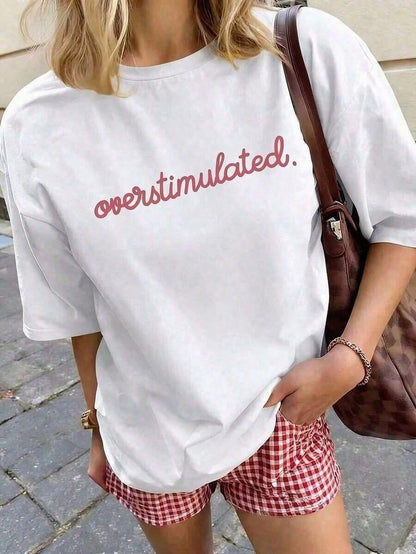 1pcsSummer Collection,Women's Casual Short Sleeve T-Shirt White "Overstimulated" Simple Text Print Casual Oversized Summer T-Shirt Summer Tops