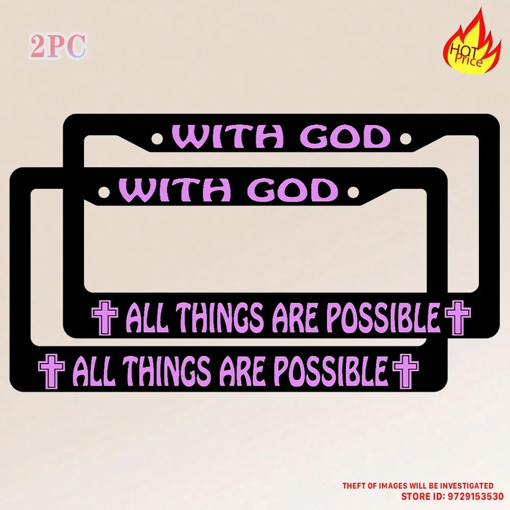 2PC WITH GOD ALL THINGS ARE POSSIBLE License Plate Holder, Colored License Plate Frame, Rust Proof And Waterproof Front And Rear License Plate Covers, 2-Hole Nut Set, Automotive Parts Label Holder Sui