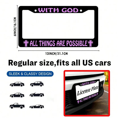 2PC WITH GOD ALL THINGS ARE POSSIBLE License Plate Holder, Colored License Plate Frame, Rust Proof And Waterproof Front And Rear License Plate Covers, 2-Hole Nut Set, Automotive Parts Label Holder Sui
