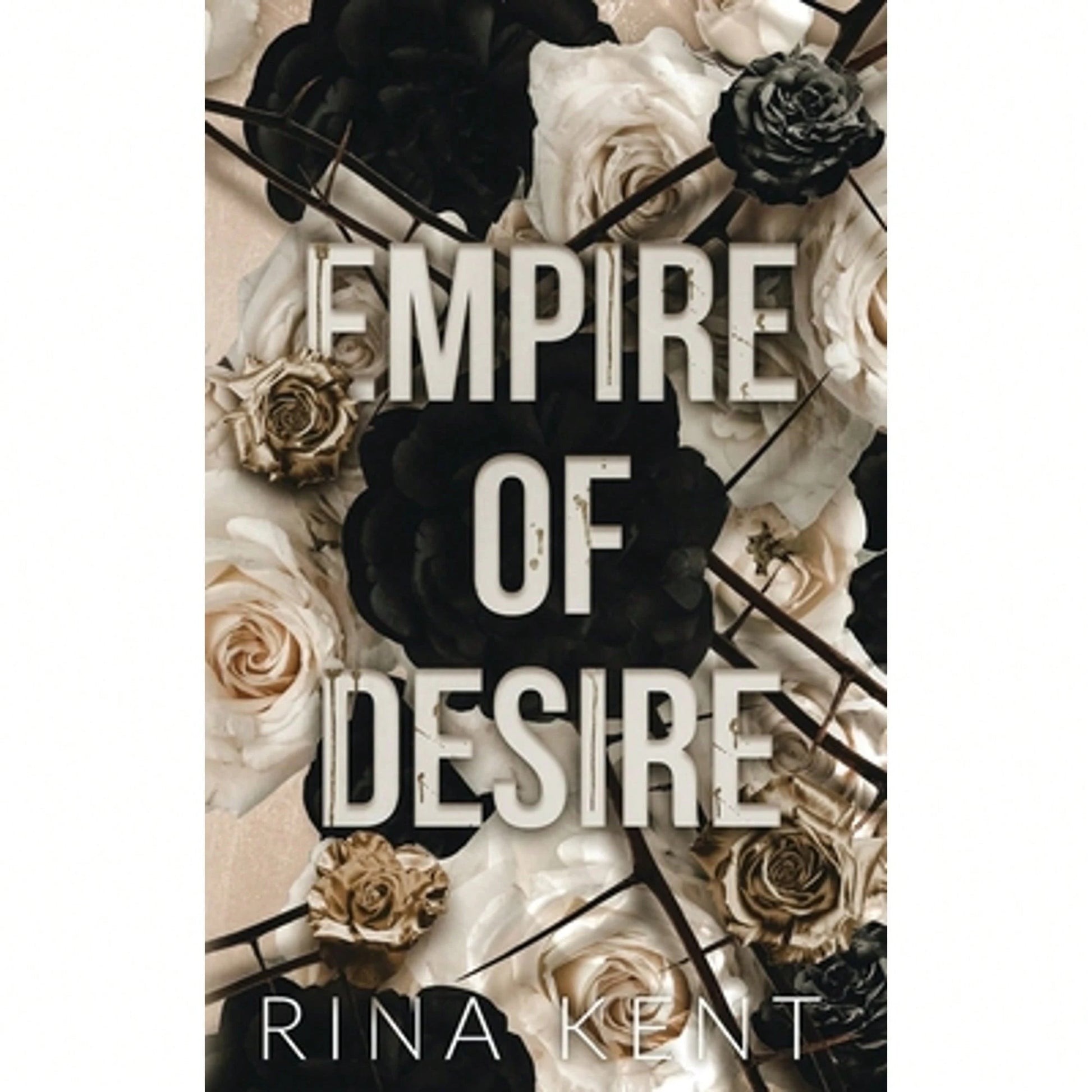 Empire Of Desire: Special Edition Print (Paperback) By Rina Kent