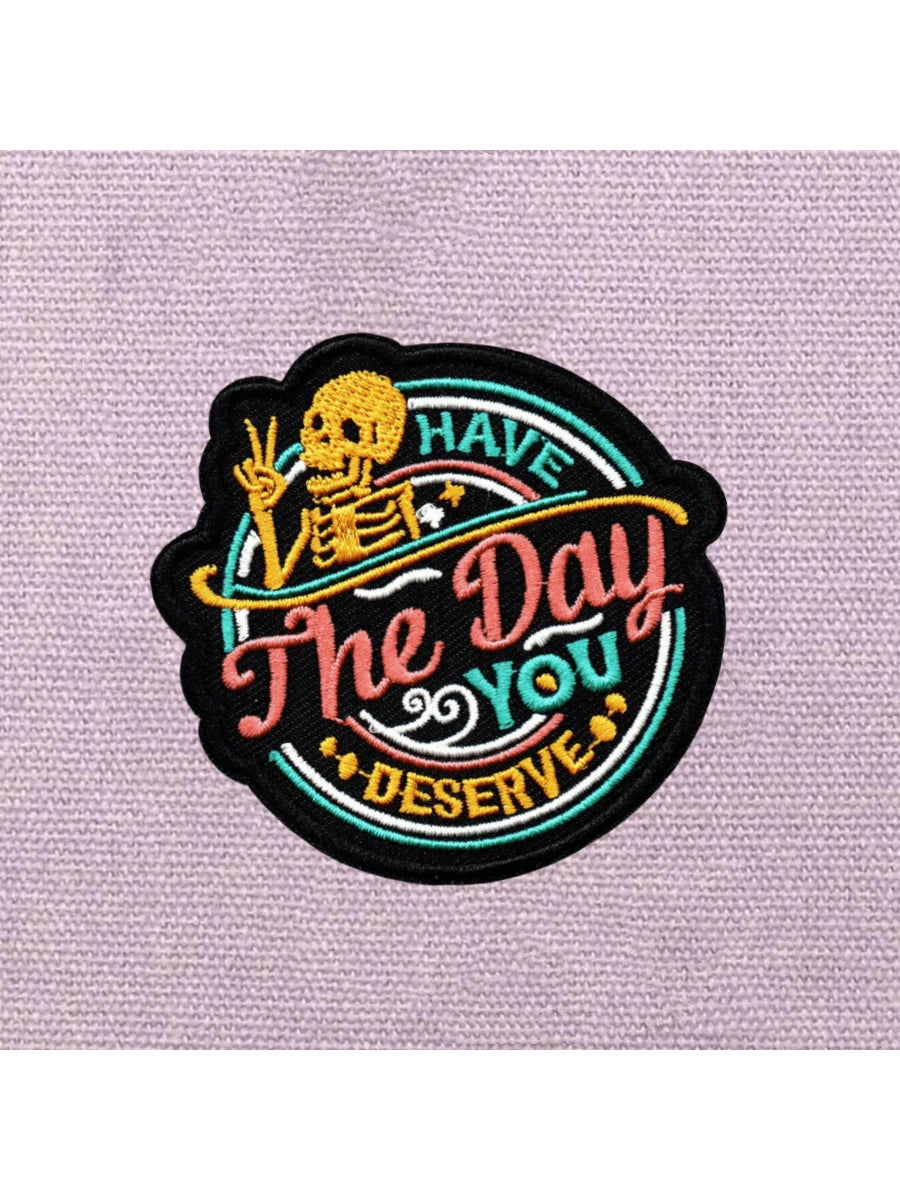"Have The Day You Deserve" Patch, Punk Rock Skull Print Cartoon Sew-On Applique Embroidered Badge DIY Clothing Accessory, Iron-On Patch For Garment, Shoes, Bags Halloween Summer, School