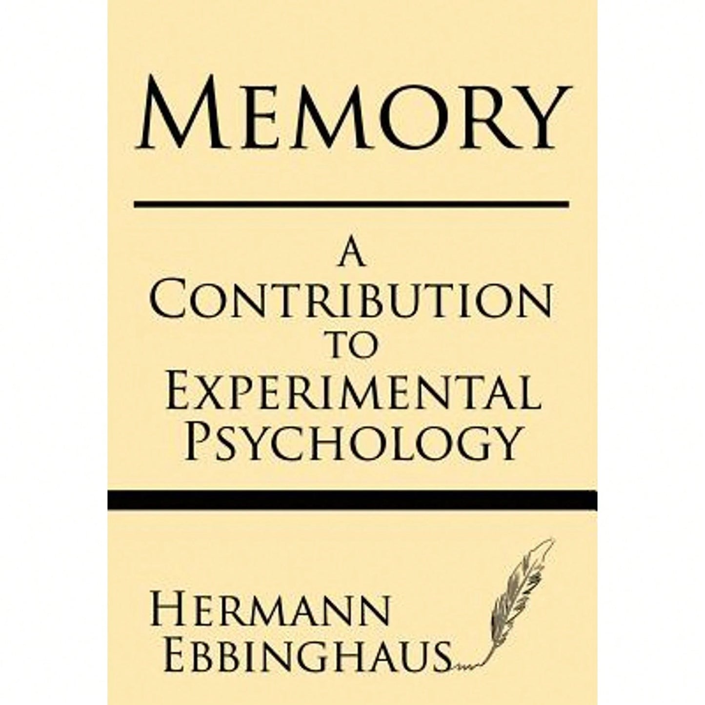 Memory: A Contribution To Experimental Psychology (Paperback) By Hermman Ebbinghaus
