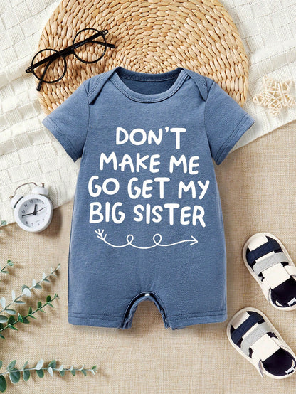 ModeFlare Wear Don''t Make Me Go Get My Big Sister, Baby Boys'' Casual Minimalist Letter Graphic Round Neck Romper, Summer Cotton