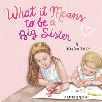Now I'm Growing! I'm A New Big Sister (Hardcover) By Nora Gaydos