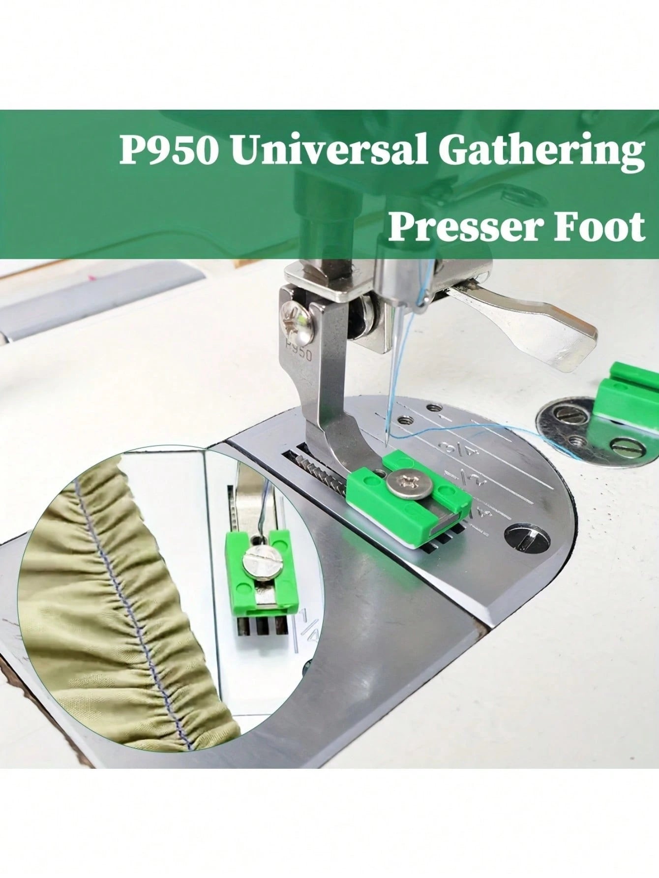 P950 Industrial Sewing Machine With Adjustable Ruffling Foot- Heavy Duty Coated Steel Foot, Ergonomic Handle, Compatible With Lockstitch And Ruffling, Green Fabric Collecting Attachment, For Precisio