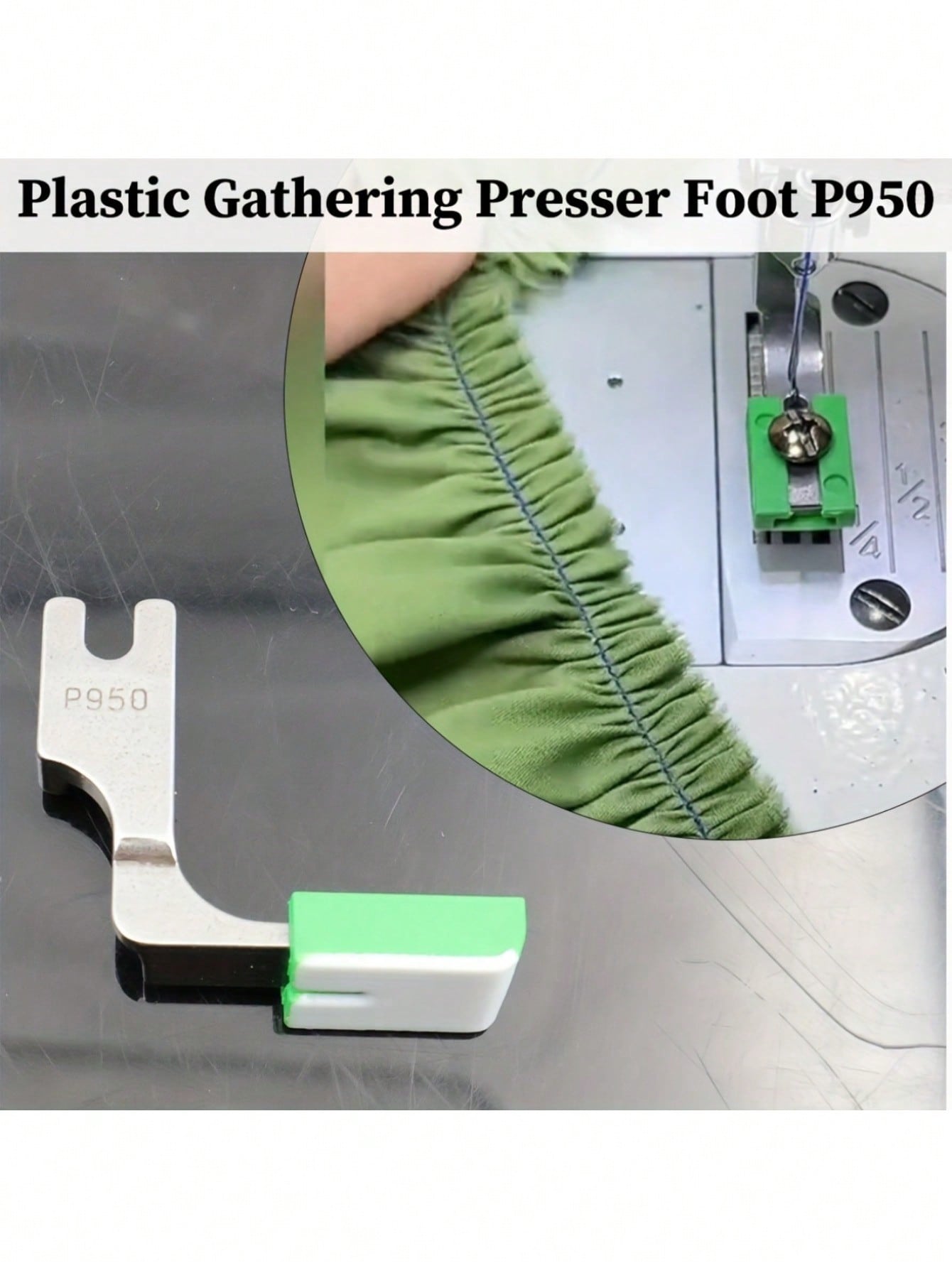 P950 Industrial Sewing Machine With Adjustable Ruffling Foot- Heavy Duty Coated Steel Foot, Ergonomic Handle, Compatible With Lockstitch And Ruffling, Green Fabric Collecting Attachment, For Precisio