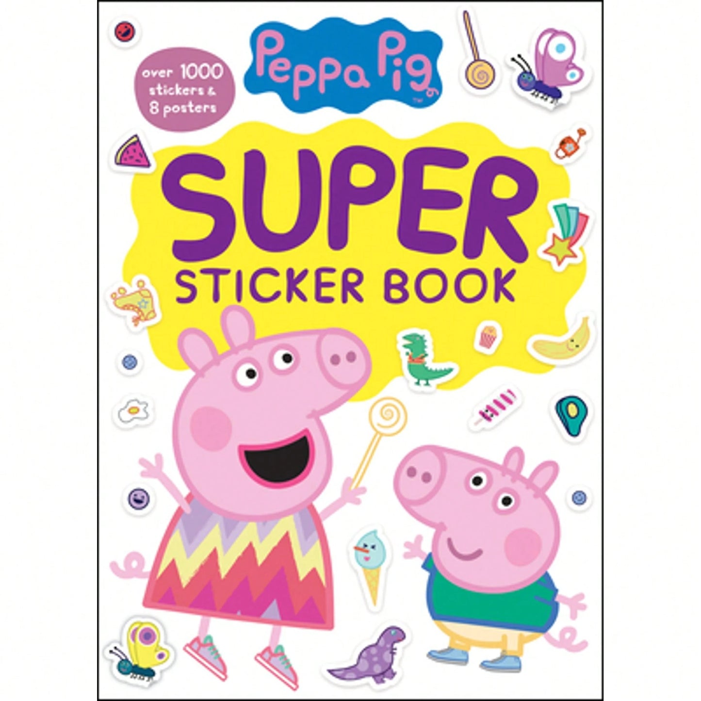 Peppa Pig Super Sticker Book: Over 1000 Stickers & 8 Posters (Paperback) By Golden Books