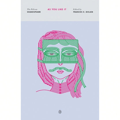 Pre-Owned As You Like It (Paperback) By William Shakespeare, Frances E Dolan, Stephen Orgel