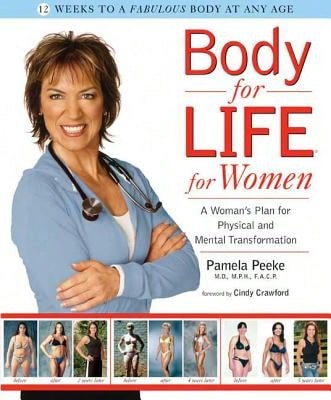 Pre-Owned Body For Life For Women: A Woman's Plan For Physical And Mental Transformation (Hardcover) By Dr. Pamela Peeke, Cindy Crawford