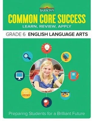 Pre-Owned Common Core Success Grade 6 English Language Arts: Preparing Students For A Brilliant (Paperback) By Barron's Educational Series