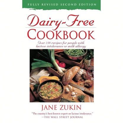 Pre-Owned Dairy-Free Cookbook: Over 250 Recipes For People With Lactose Intolerance Or Milk Allergy (Paperback) By Jane Zukin