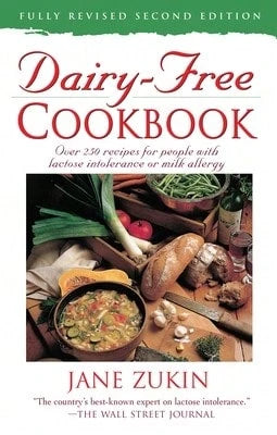 Pre-Owned Dairy-Free Cookbook: Over 250 Recipes For People With Lactose Intolerance Or Milk Allergy (Paperback) By Jane Zukin