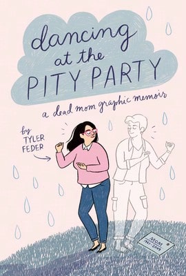 Pre-Owned Dancing At The Pity Party (Hardcover) By Tyler Feder