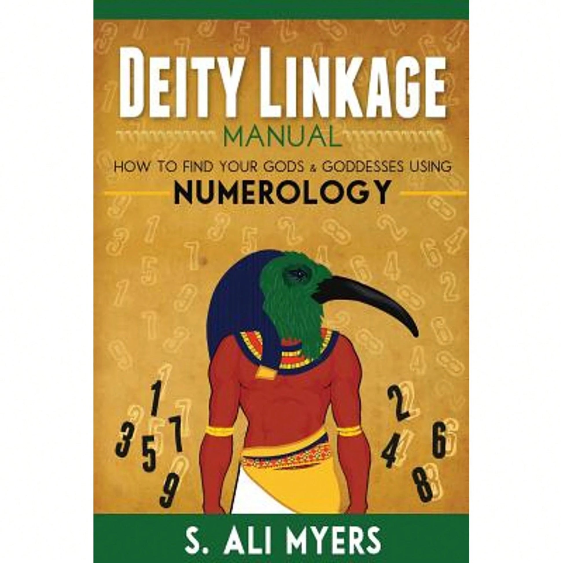 Pre-Owned Deity Linkage Manual: How To Find Your Gods & Goddesses Using Numerology (Paperback) By S Ali Myers