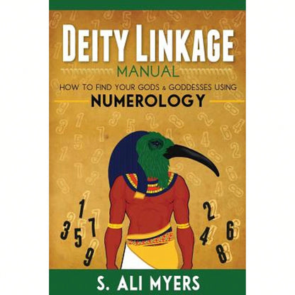 Pre-Owned Deity Linkage Manual: How To Find Your Gods & Goddesses Using Numerology (Paperback) By S Ali Myers