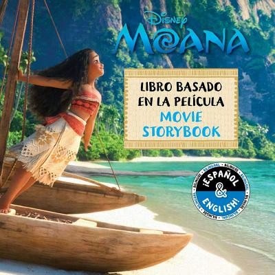 Pre-Owned Disney Moana: Movie Storybook/ Libro Basado En La Película (English-Spanish) (Paperback) By Lucy Golden, Elvira Ortiz