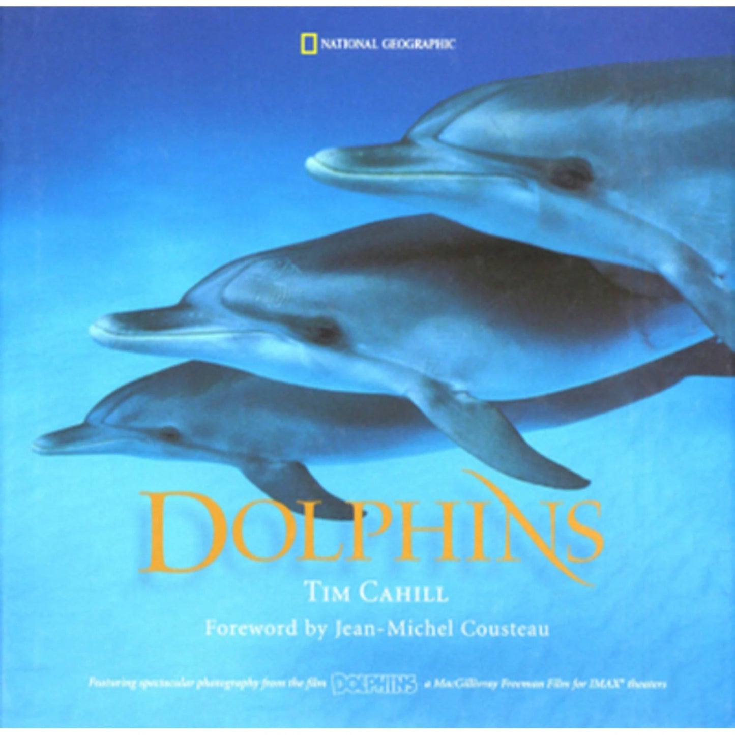 Pre-Owned Dolphins (Hardcover) By Tim Cahill, Jean-Michel Cousteau