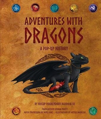 Pre-Owned DreamWorks Dragons: Adventures With Dragons: A Pop-Up History (Hardcover) By Joshua Pruett, James Diaz