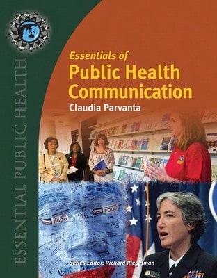 Pre-Owned Essentials Of Public Health Communication:. (Paperback) By Claudia Parvanta, David E Nelson, Sarah A Parvanta