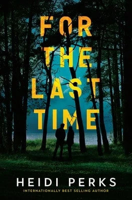 Pre-Owned For The Last Time (Paperback) By Heidi Perks