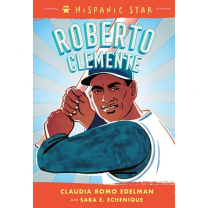 Pre-Owned Hispanic Star: Roberto Clemente (Paperback) By Claudia Romo Edelman, Sara E Echenique