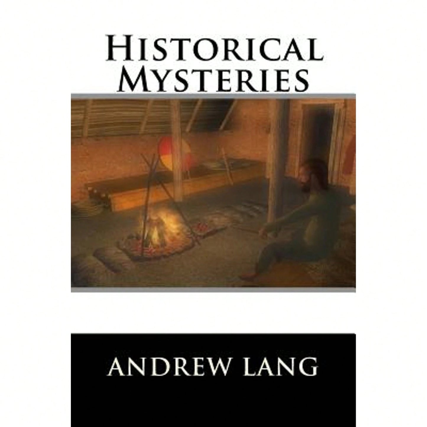 Pre-Owned Historical Mysteries (Paperback) By Andrew Lang
