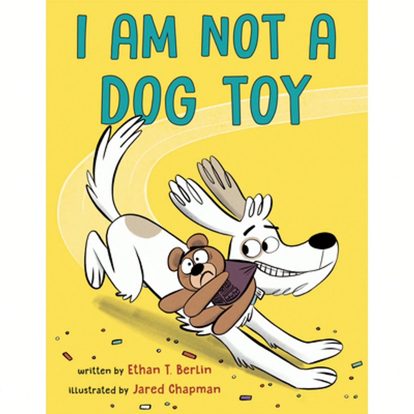 Pre-Owned I Am Not A Dog Toy (Hardcover) By Ethan T Berlin