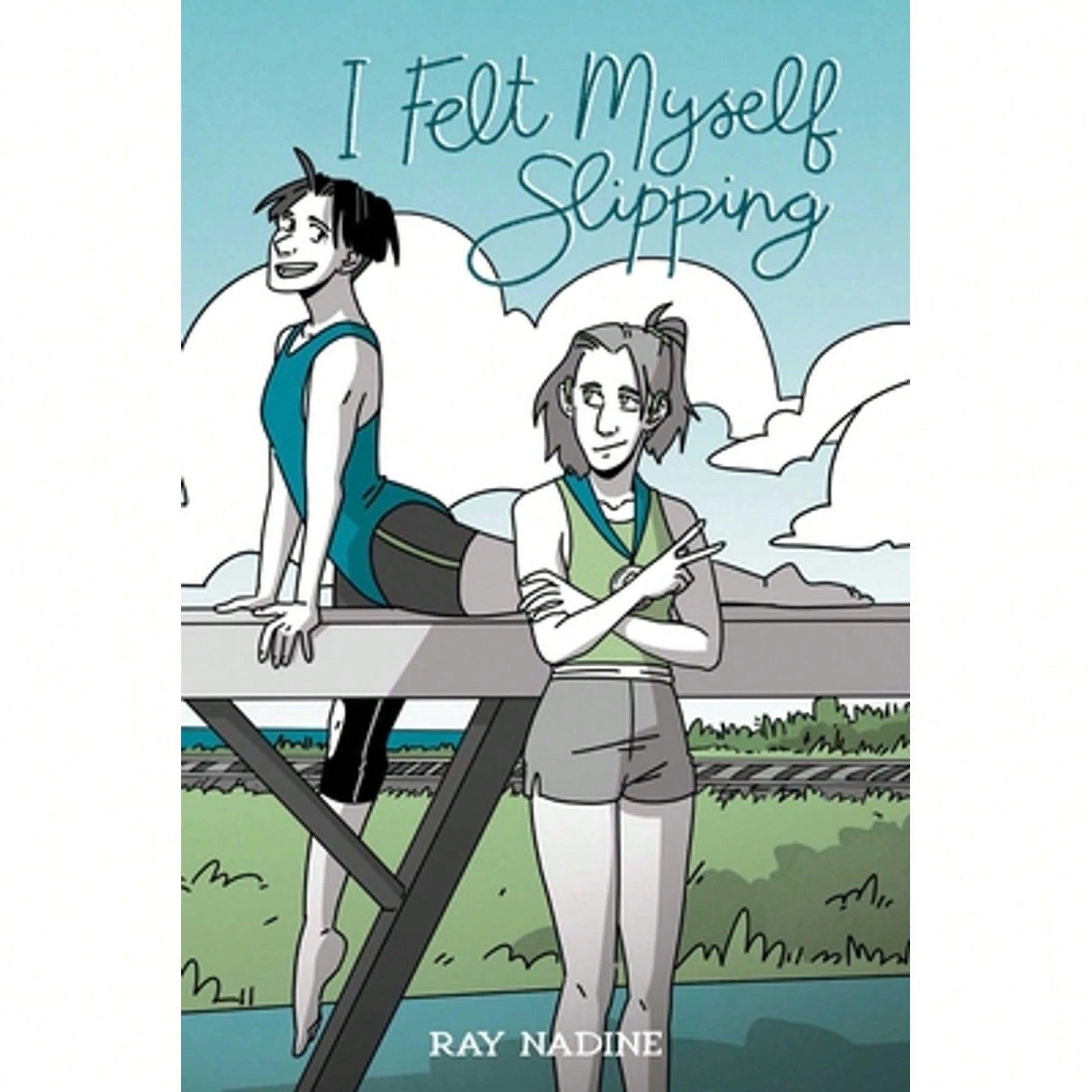 Pre-Owned I Felt Myself Slipping (Paperback) By Ray Nadine