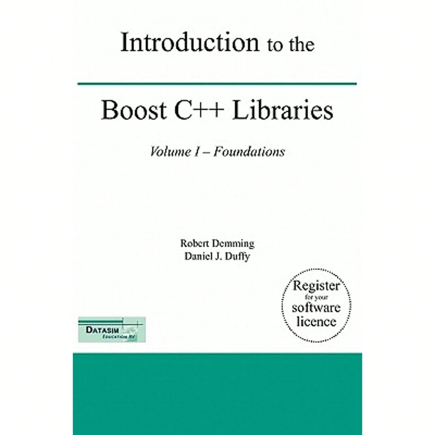 Pre-Owned Introduction To The Boost C++ Libraries; Volume I- Foundations (Hardcover) By Robert Demming, Daniel J Duffy