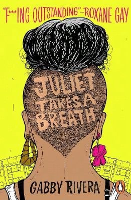 Pre-Owned Juliet Takes A Breath (Paperback) By Gabby Rivera