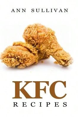 Pre-Owned KFC Recipes (Paperback) By Ann Sullivan