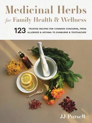Pre-Owned Medicinal Herbs For Family Health And Wellness: 123 Trusted Recipes For Common Concerns, (Paperback) By Jj Pursell