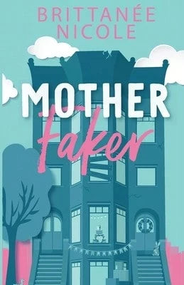 Pre-Owned Mother Faker (Paperback) By Brittanee Nicole