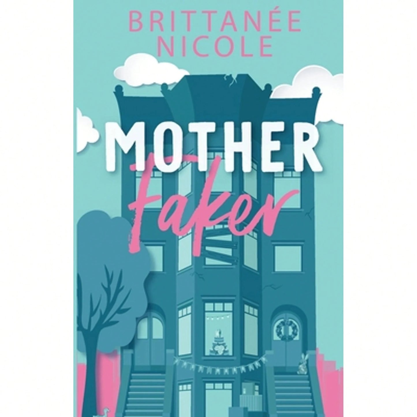 Pre-Owned Mother Faker (Paperback) By Brittanee Nicole