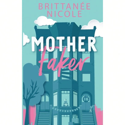 Pre-Owned Mother Faker (Paperback) By Brittanee Nicole