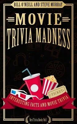 Pre-Owned Movie Trivia Madness: Interesting Facts And Movie Trivia (Paperback) By Steve Murray, Bill O'Neill