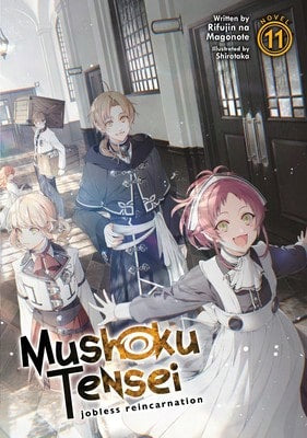 Pre-Owned Mushoku Tensei: Jobless Reincarnation (Light Novel) Vol. 11 (Paperback) By Rifujin Na Magonote