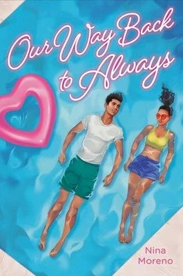 Pre-Owned Our Way Back To Always (Hardcover) By Nina Moreno