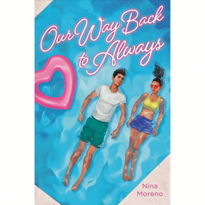 Pre-Owned Our Way Back To Always (Hardcover) By Nina Moreno