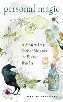 Pre-Owned Personal Magic: A Modern-Day Book Of Shadows For Positive Witches (Paperback) By Marion Weinstein