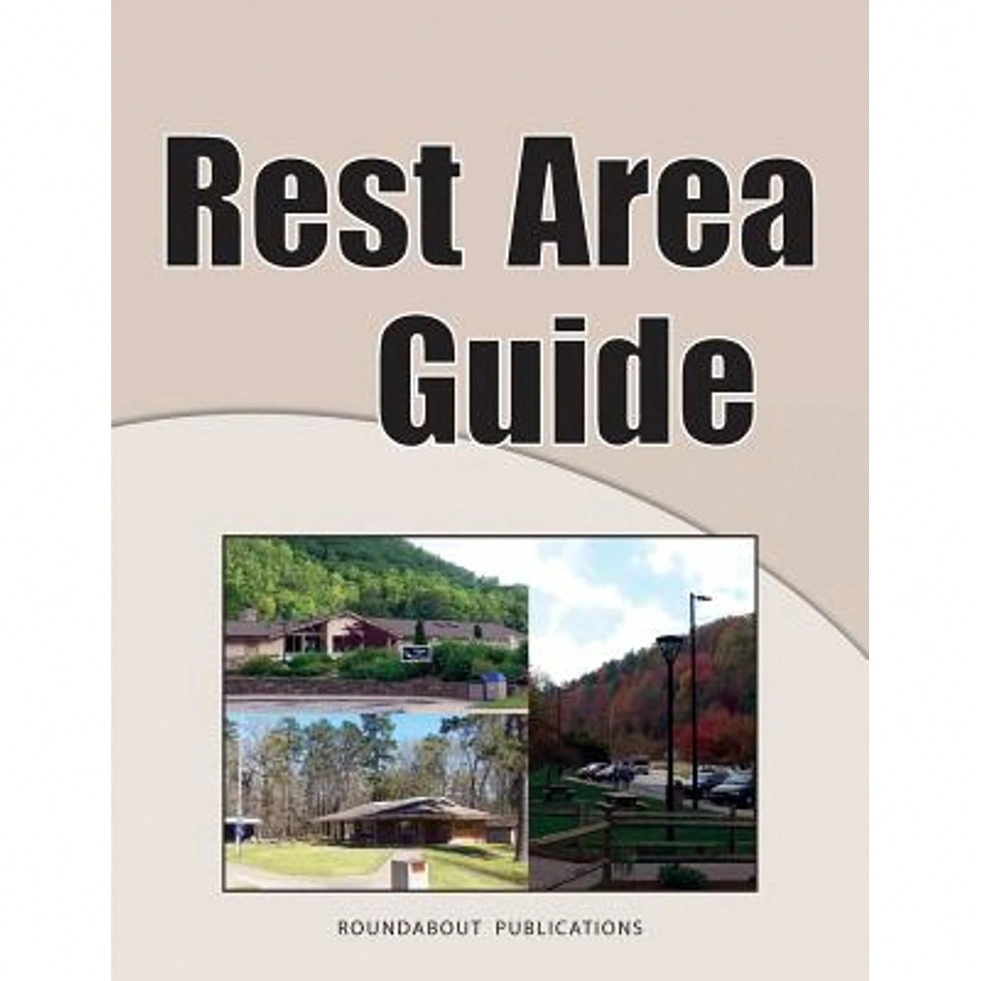 Pre-Owned Rest Area Guide (Paperback) By Roundabout Publications